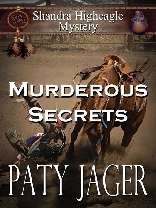 Title details for Murderous Secrets by Paty Jager - Available